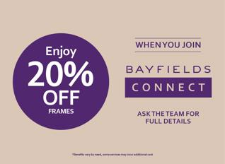 J009182 BAYFIELDS Connect 630X460px 20 PERCENT OFF FRAMES DETAILED LISTER (1)